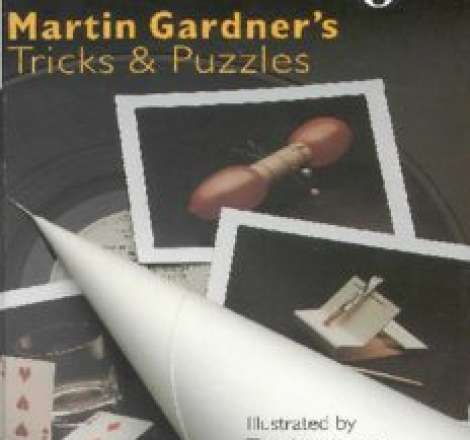Science Magic - Martin Gardner's Tricks and Puzzles