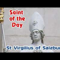 St Virgilius of Salzburg | Saint of the Day with Dcn Lindsay
