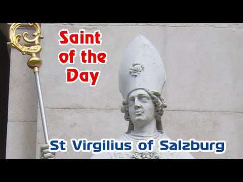 St Virgilius of Salzburg | Saint of the Day with Dcn Lindsay