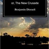 Tancred: or, The New Crusade