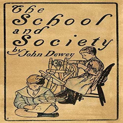 Dewey School And Society Poster Print