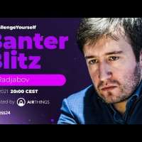 Banter Blitz Radjabov - Chess24