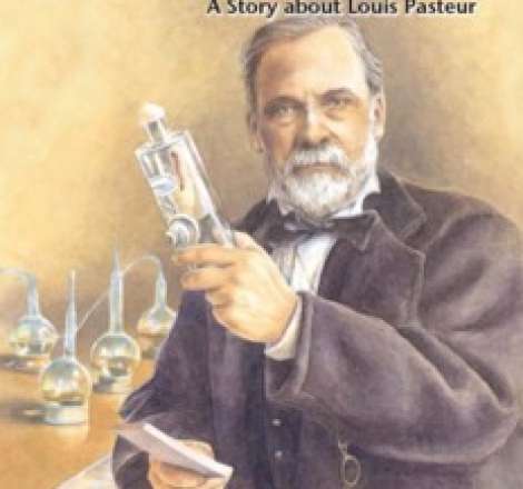 A Story about Louis Pasteur