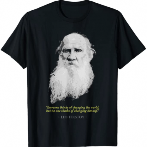 Leo Tolstoy Quote T-Shirt