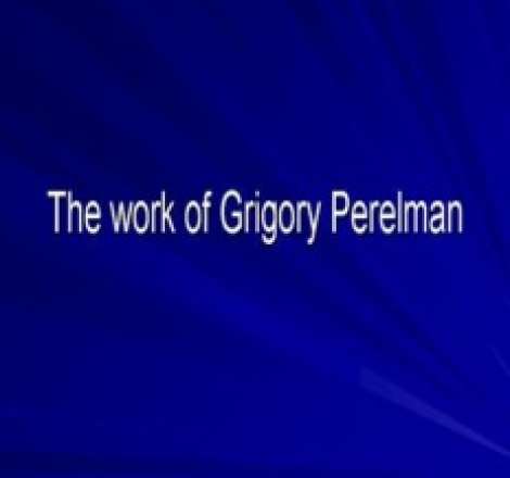 The work of Grigory Perelman