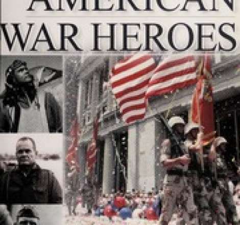 Encyclopedia of American war heroes