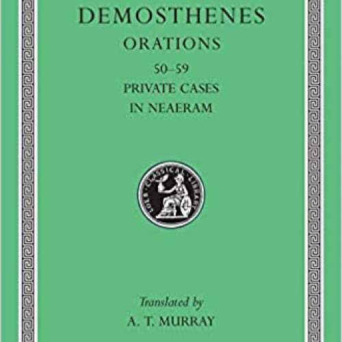 Demosthenes: Orations (50-58)