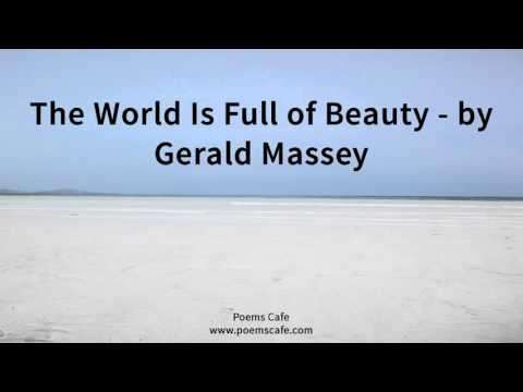 The World Is Full of Beauty by Gerald Massey