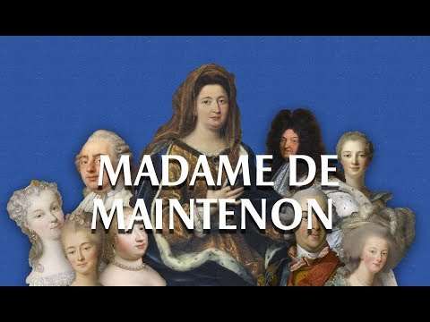 Madame de Maintenon - The 
