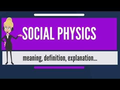 What is SOCIAL PHYSICS?