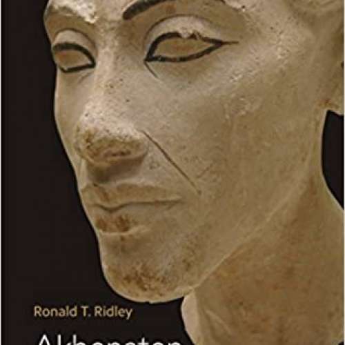Akhenaten: A Historian's View