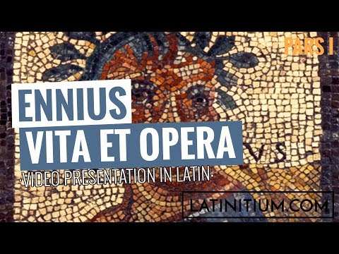 The life and works of Quintus Ennius | Learn Latin | #35