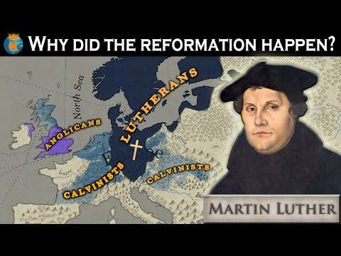 Why did the Protestant Reformation Happen?