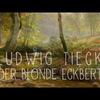 Der blonde Eckbert - Ludwig Tieck | Hörbuch, Märchen