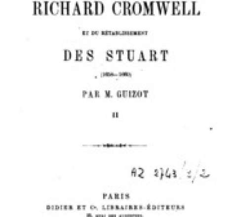 Histoire du protectorat de Richard Cromwell et du rétablissement des Stuart