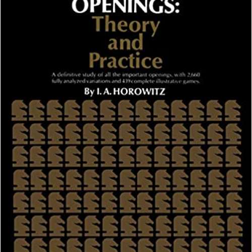 Chess Openings Theory and Practice