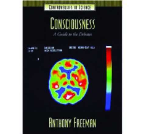 Consciousness: A Guide to the Debates