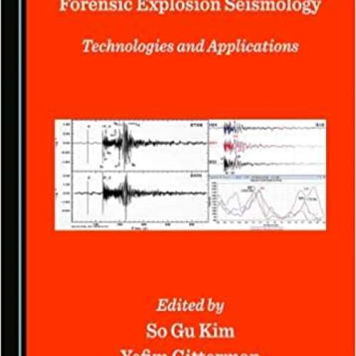Forensic Explosion Seismology