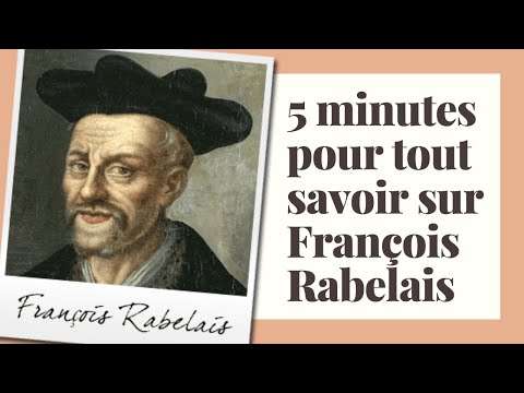 5 minutes pour tout savoir sur François Rabelais (bac de français).