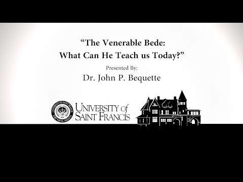 The Venerable Bede - Dr. John Bequette