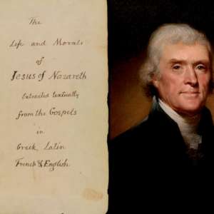 When Thomas Jefferson rewrote the Bible
