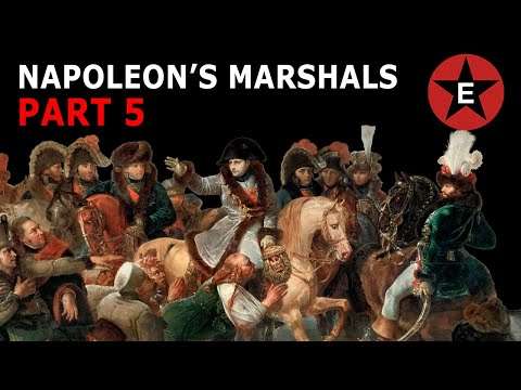 Napoleon's Marshals Part 5