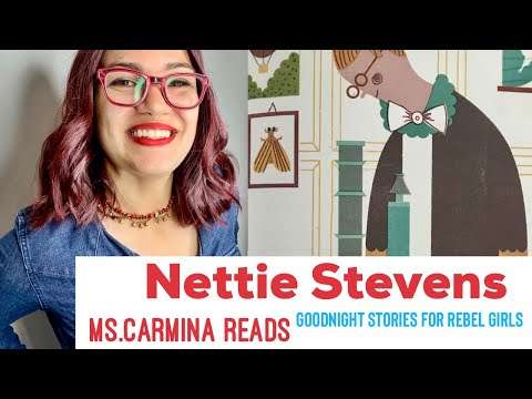 Goodnight Stories for Rebel Girls | Nettie Stevens | Ms.Carmina Reads