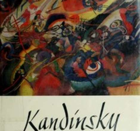 Wassily Kandinsky: Life and work