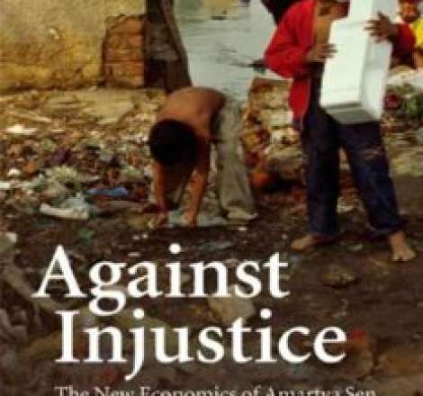 Against Injustice: The New Economics of Amartya Sen