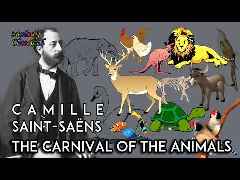 Camille Saint-Saëns ♯ The Carnival of the Animals (complete)