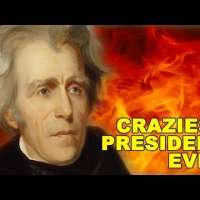 Was Andrew Jackson America's Craziest President?