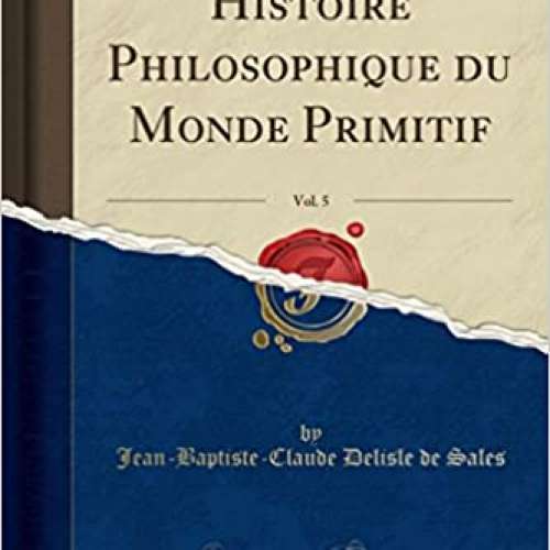 Histoire Philosophique du Monde Primitif, Volume 5