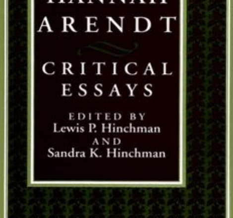 Hannah Arendt: Critical Essays