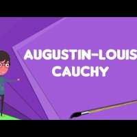 What is Augustin-Louis Cauchy?