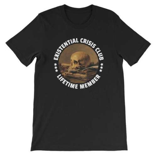 Existential Crisis Club T-Shirt