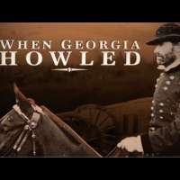 When Georgia Howled: Sherman on the March
