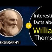 William Thomson Famous Scientist Facts
