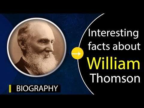 William Thomson Famous Scientist Facts