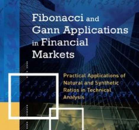 Fibonacci and Gann Applications in Financial Markets