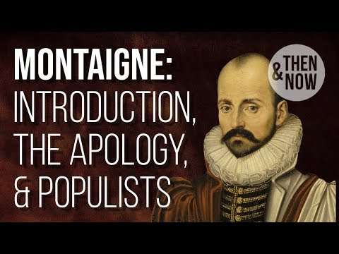 Introduction to Montaigne (vs Populists)