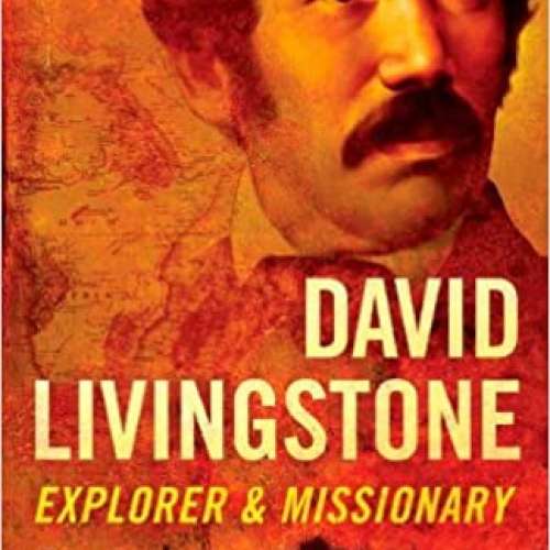 DAVID LIVINGSTONE (Heroes of the Faith)