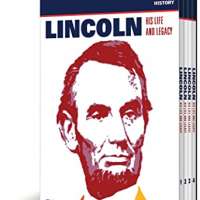 Abraham Lincoln: His Life & Legacy