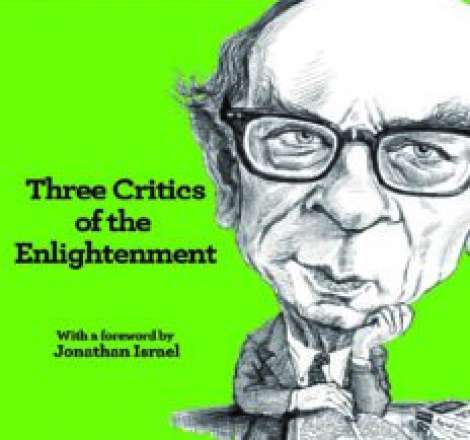 Three Critics of the Enlightenment: Vico, Hamann, Herder, Second edition