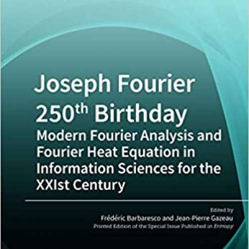 Joseph Fourier 250th Birthday