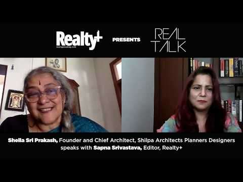 Realty+ Real Talk: Sheila Sri Prakash, Fdr & Chief Architect, Shilpa Architects Planners Designers
