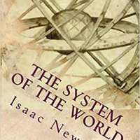 The System of the World by Isaac Newton